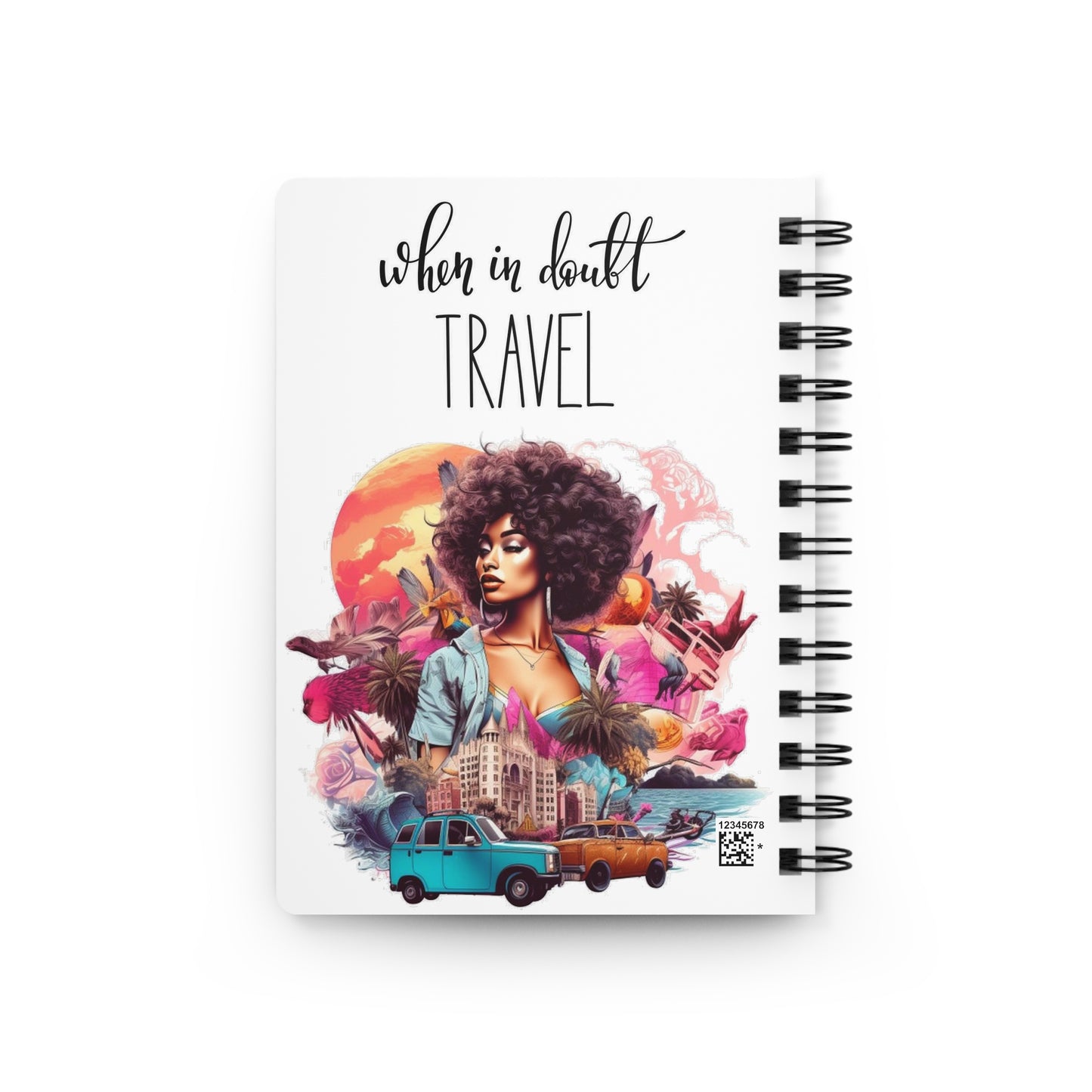 Traveler's Spiral-Bound Journal: Capture Your Journey (WHEN IN DOUBT, TRAVEL)
