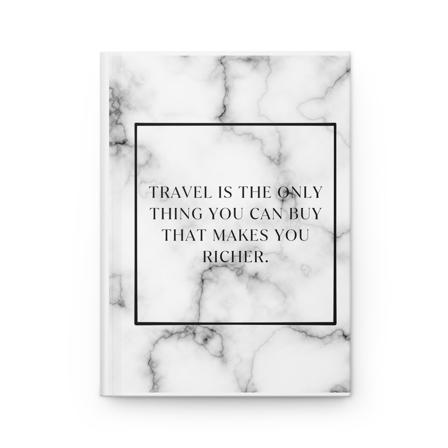 Traveler's Hardcover Journal Matte Journal: Capture Your Journey (LET THE TRAVEL BEGIN)